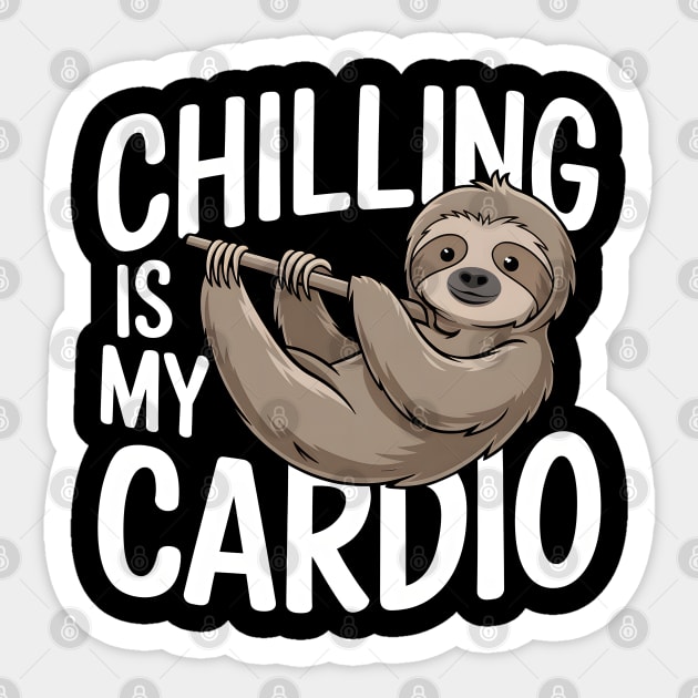 Chilling Is My Cardio Funny Sloth Gift Sticker by Koraful
